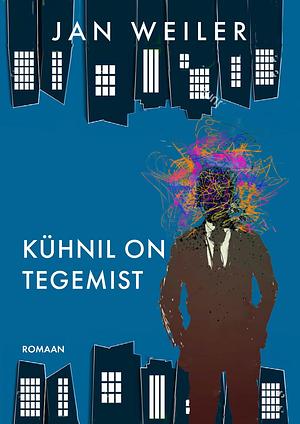 Kühnil on tegemist by Jan Weiler