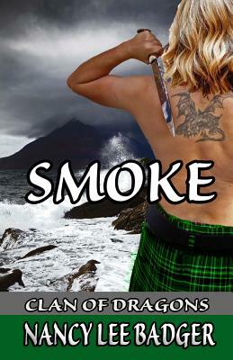 Smoke by Nancy Lee Badger