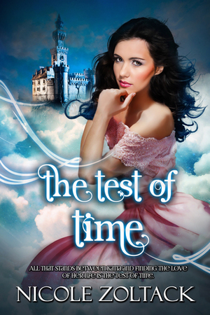 The Test of Time by Nicole Zoltack