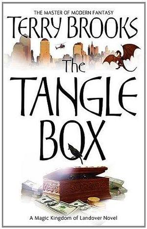 The Tangle Box: The Magic Kingdom of Landover, vol 4 by Terry Brooks