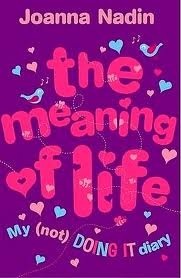 The Meaning of Life by Joanna Nadin