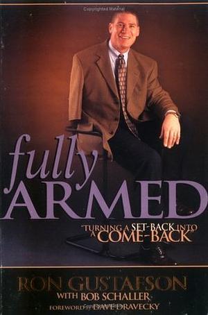Full Armed by Ron Gustafson