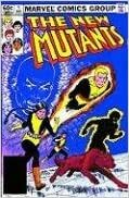 New Mutants Classic Vol. 1 by Chris Claremont