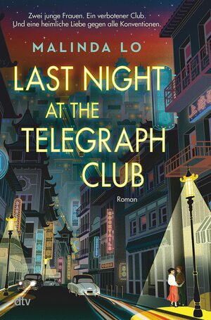 Last night at the Telegraph Club by Malinda Lo