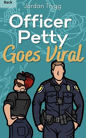 Officer Petty goes viral  by Jordan Trygg