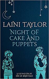 Night of Cake and Puppets by Laini Taylor