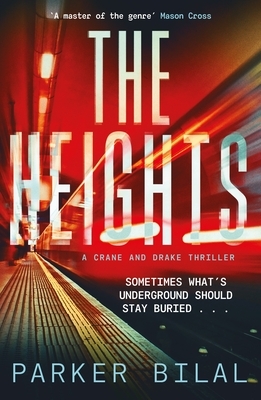 The Heights by Parker Bilal