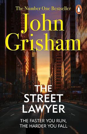 The Street Lawyer by John Grisham