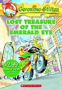 Lost Treasure of the Emerald Eye by Geronimo Stilton