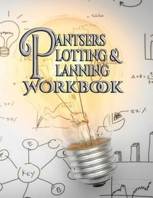 Pantsers Plotting & Planning Workbook 44 by Deena Rae Schoenfeldt, Tiffany M. Fox