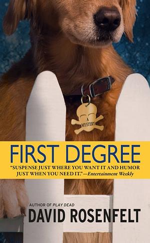 First Degree by David Rosenfelt