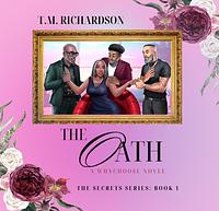 The Oath: A Why Choose Novel by 