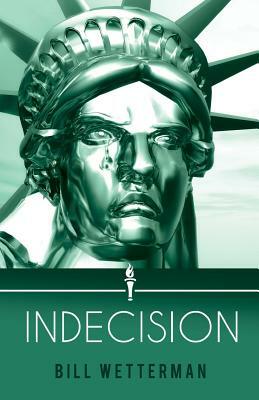 Indecision by Bill Wetterman