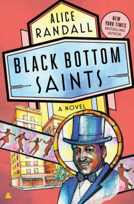 Black Bottom Saints by Alice Randall