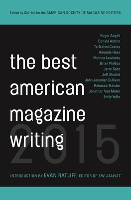 The Best American Magazine Writing 2015 by 