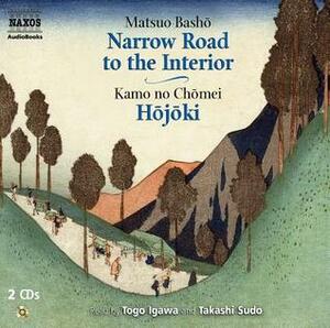 Narrow Road to the Interior / Hojoki by Matsuo Bashō