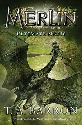 Ultimate Magic by T.A. Barron