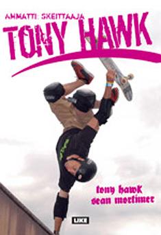 Ammatti: skeittaaja by Tony Hawk