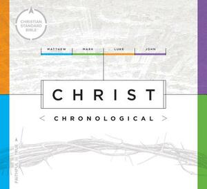 CSB Christ Chronological by Csb Bibles by Holman