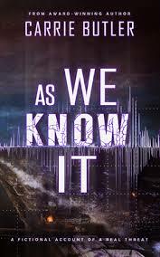 As We Know It by Carrie Butler