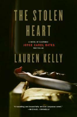 The Stolen Heart: A Novel of Suspense by Lauren Kelly