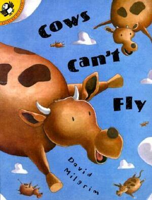 Cows Can't Fly by David Milgrim