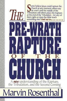 Prewrath Rapture of the Church by Marvin Rosenthal