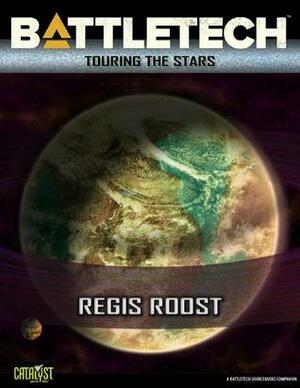 Touring the Stars: Regis Roost by Ray Arrastia, David Kerber, Patrick Wynne, Aaron Pollyea