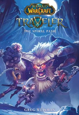 World of Warcraft: The Spiral Path, Novel #2 by Greg Weisman