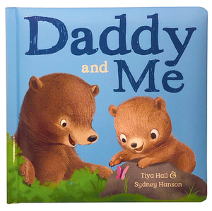 Daddy and Me by Tiya Hall, Sydney Hanson