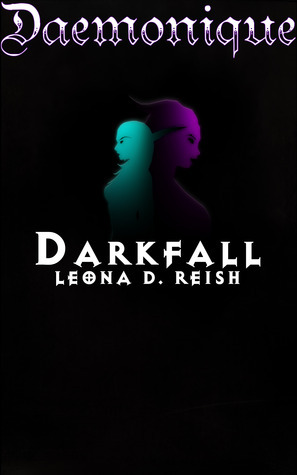 Darkfall by Leona D. Reish