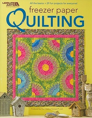 Freezer Paper Quilting by Linda Causee