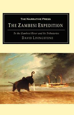 Zambesi Expedition by David Livingstone