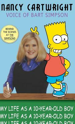 My Life as a Ten Year-Old Boy by Nancy Cartwright