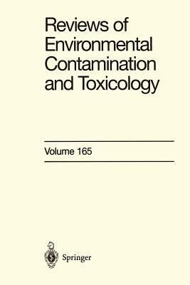 Reviews of Environmental Contamination and Toxicology: Continuation of Residue Reviews by George W. Ware