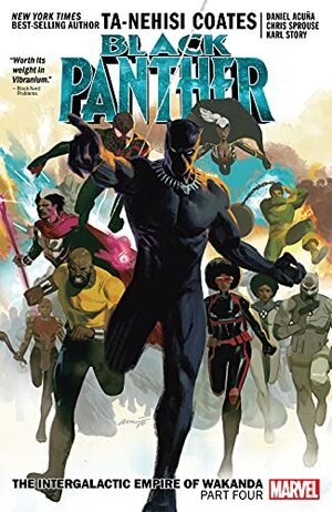 Black Panther Book 9: The Intergalactic Empire Of Wakanda Part Four by Daniel Acuña, Ta-Nehisi Coates