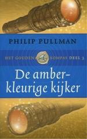 De amberkleurige kijker by Philip Pullman