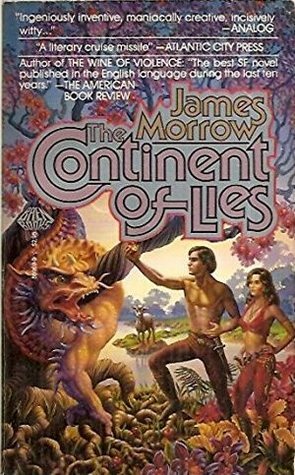 The Continent of Lies by James Morrow