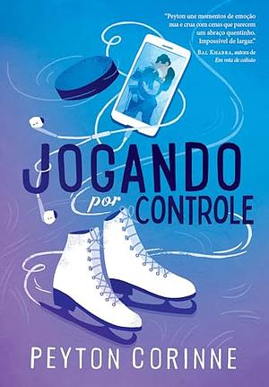 Jogando por controle by Peyton Corinne