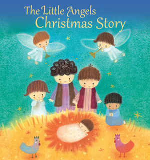 The Little Angels Christmas Story by Julia Stone