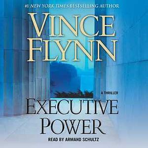 Executive Power by Vince Flynn