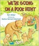 We're Going on a Book Hunt by Pat Miller