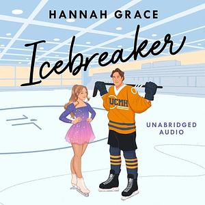 Icebreaker by Hannah Grace