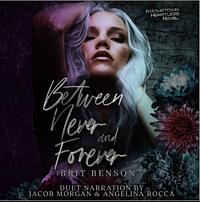 Between Never and Forever by Brit Benson