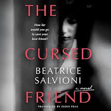 The Cursed Friend by Beatrice Salvioni