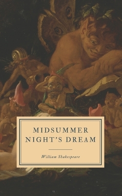 Midsummer Night's Dream: First Folio by William Shakespeare