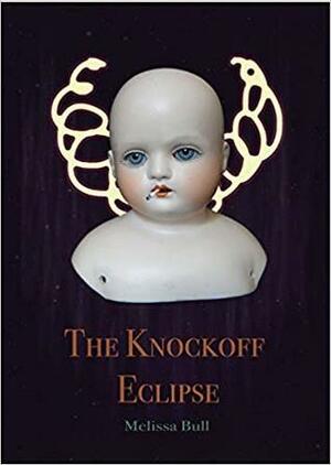 The Knockoff Eclipse by Melissa Bull