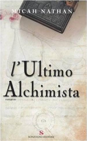 L'ultimo alchimista by Micah Nathan