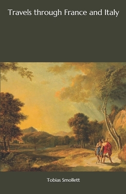 Travels through France and Italy by Tobias Smollett