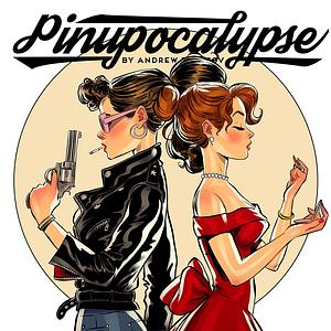 Pinupocalypse by Andrew Tarusov